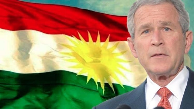 Bush: Kürdistan'ın bağımsızlığını destekliyorum