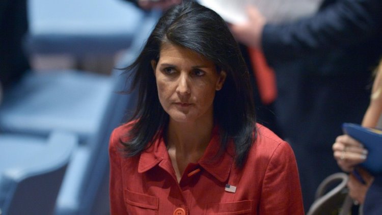 ABD'nin BM Elçisi Nikki Haley: Esad gitmeden Suriye'de rahat yok