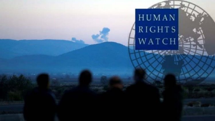 İnsan Hakları İzleme Örgütü'nden Afrin raporu