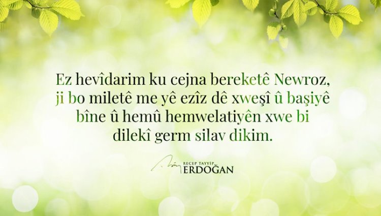 Erdoğan'dan Kürtçe Newroz mesajı