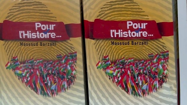 Mesud Barzani’nin ‘Tarihe Not’ kitabı Fransızca'ya çevrildi