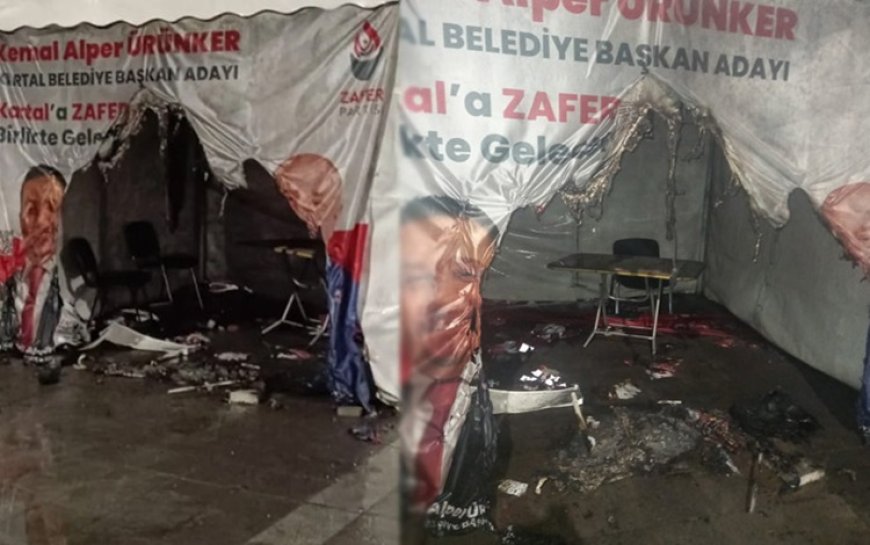 Zafer Partisi'nin seçim çadırı yakıldı