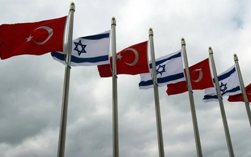 İsrail'den vatandaşlarına 'Türkiye' uyarısı