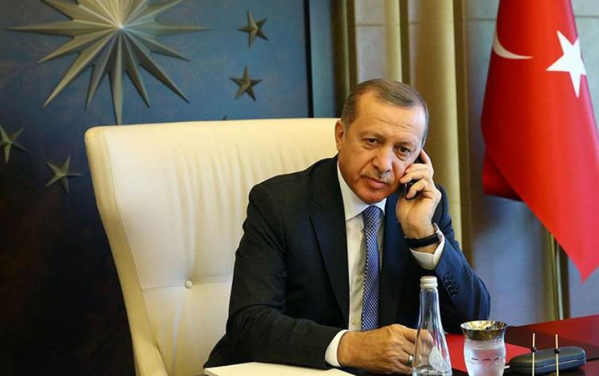 Erdoğan 4 ülke lideri ile telefonda görüştü
