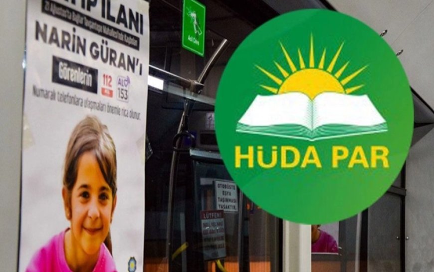 Narin Güran cinayeti: HÜDA PAR CHP ve DEM Parti'yi hedef aldı